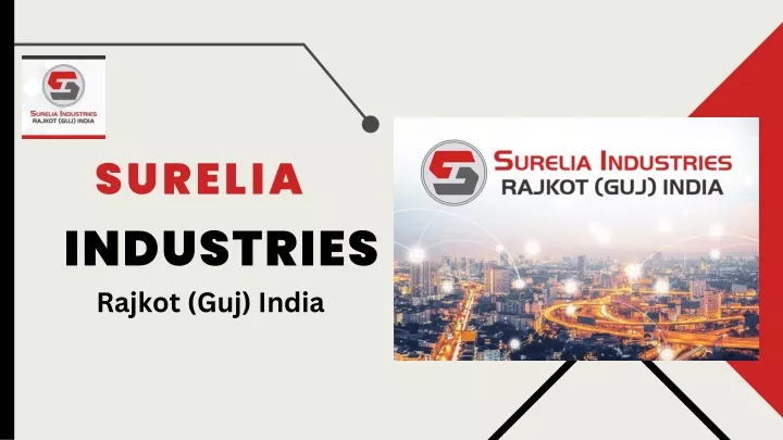 surelia industries rajkot guj india
