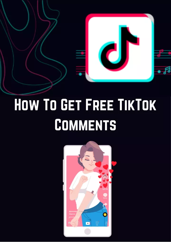 how to get free tiktok comments