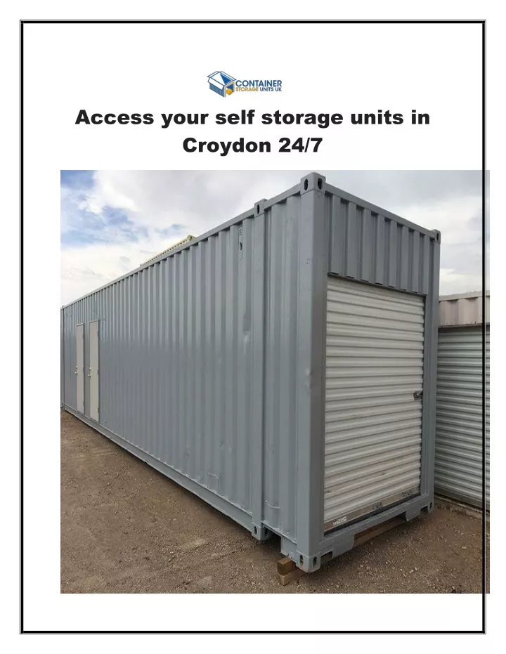 access your self storage units in croydon 24 7