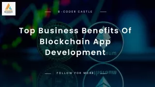 Ultimate guide: Top Business Benefits Of Blockchain App Development