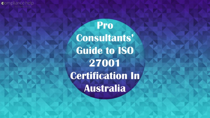 pro consultants guide to iso 27001 certification