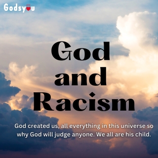 How does god feel about racism