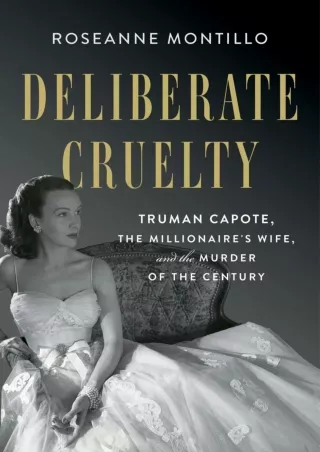 Ebook (download) Deliberate Cruelty: Truman Capote, the Millionaire's Wife, and