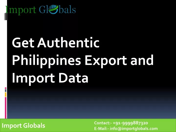 get authentic philippines export and import data