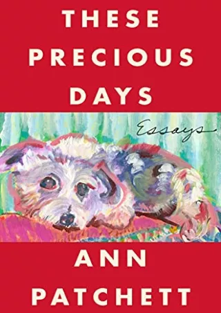 Download These Precious Days: Essays