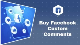 Buy Facebook Custom Comments for Targeted Audiences