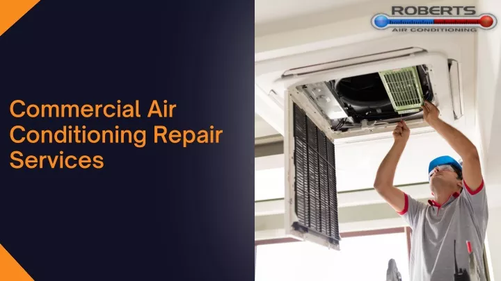 Ppt Commercial Air Conditioning Repair Services Powerpoint