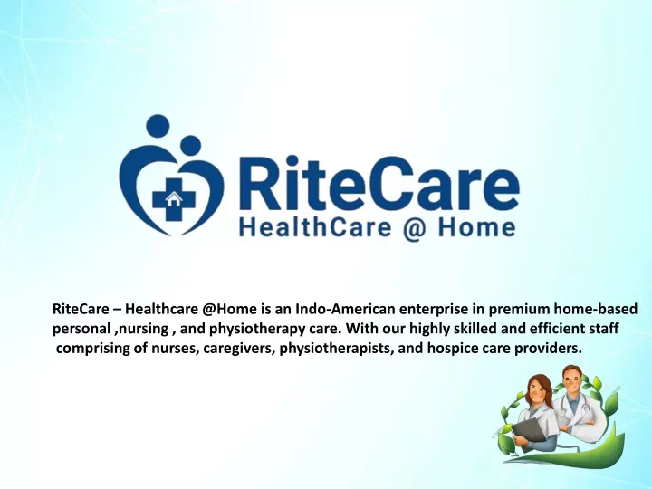 ritecare healthcare @home is an indo american