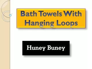 bath towels with hanging loops