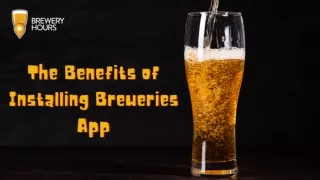 The Benefits of Installing Breweries App (pdf)