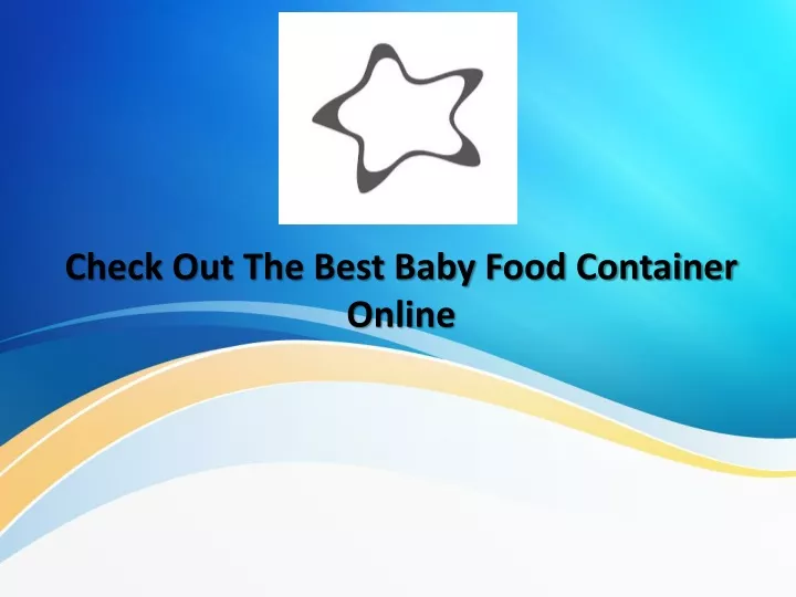 check out the best baby food container online