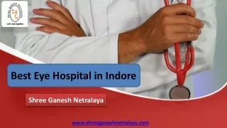Best Eye Hospital in Indore - Shree Ganesh Netralaya
