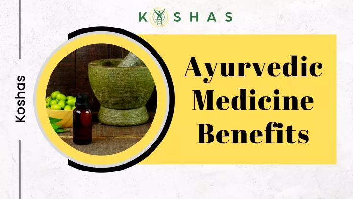 ayurvedic medicine benefits