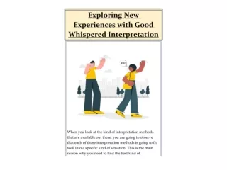 Exploring New Experiences With Good Whispered Interpretation