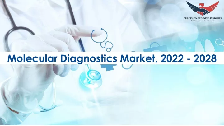 molecular diagnostics market 2022 2028