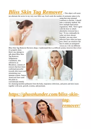 https://ghost4under.com/bliss-skin-tag-remover/