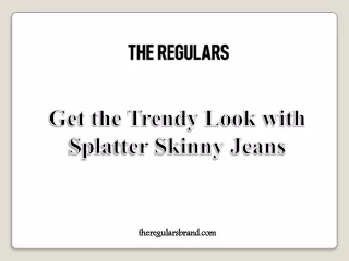 Get the Trendy Look with Splatter Skinny Jeans