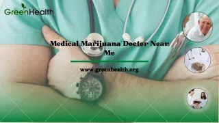 Famous Medical Marijuana Doctor near Me