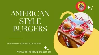 AMERICAN STYLE BURGERS