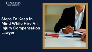 Steps To Keep In Mind While Hire An Injury Compensation Lawyer