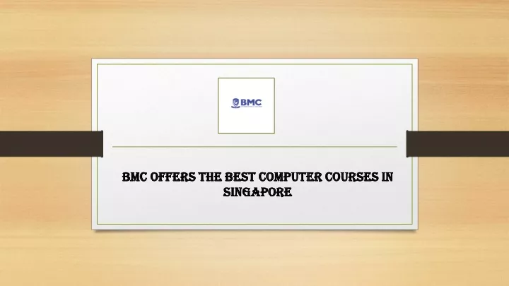 bmc offers the best computer courses in singapore