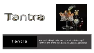 Tantra - Best Cocktail bars Edinburgh