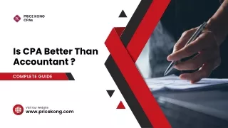 Is CPA Better Than Accountant ? A Guide By Price Kong
