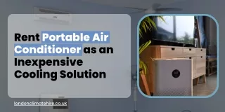 Rent Portable Air Conditioner as an Inexpensive Cooling Solution