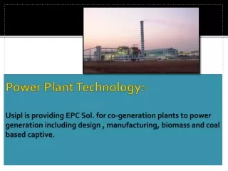 p ower plant technology usipl is providing