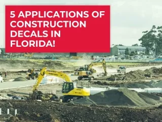 5 Applications Of Construction Decals In Florida