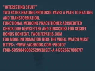 interesting stuff two paths healing protocol