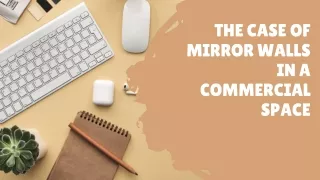 the case of mirror walls