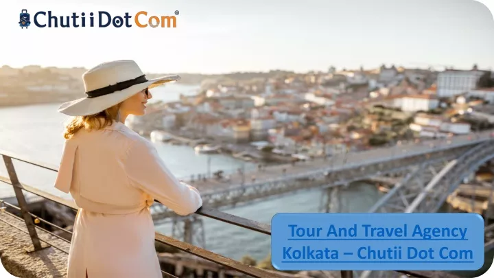 tour and travel agency kolkata chutii dot com