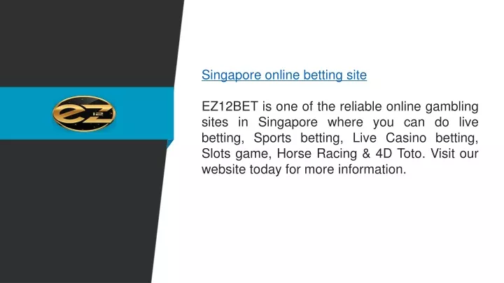 singapore online betting site ez12bet