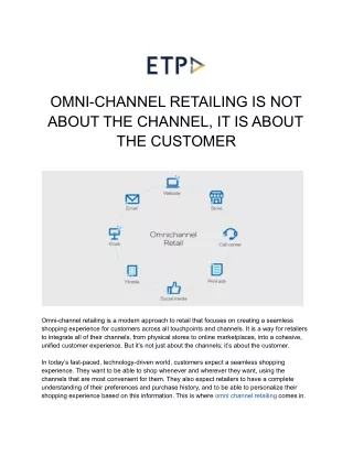 Omni-Channel Retailing Is Not About The Channel, It Is About The Customer