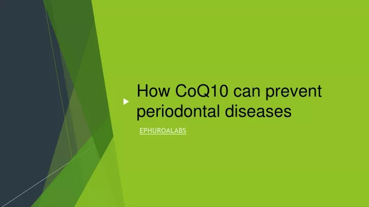 how coq10 can prevent periodontal diseases