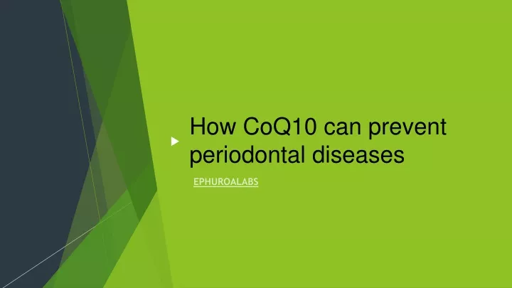 Ppt - Coq10 Can Prevent Periodontal Ja 2 Powerpoint Presentation, Free 