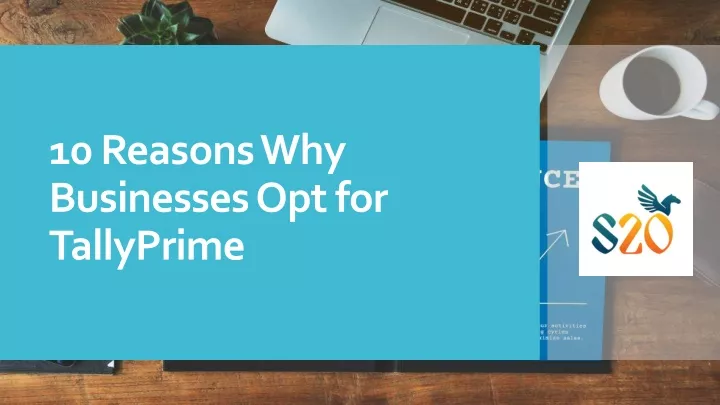 10 reasons why businesses opt for tallyprime