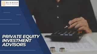 Private Equity Investment Advisors