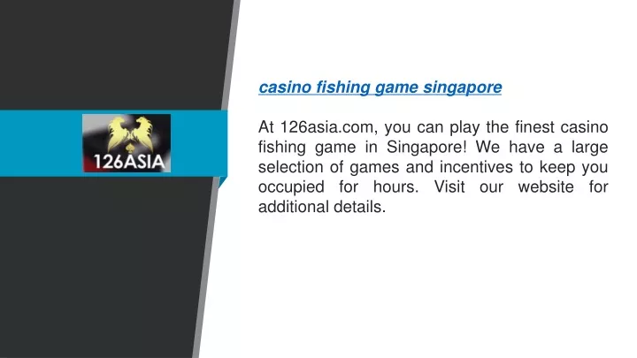 casino fishing game singapore at 126asia