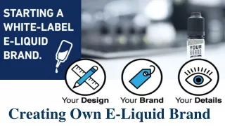 How To Create Own E-Liquid Brand