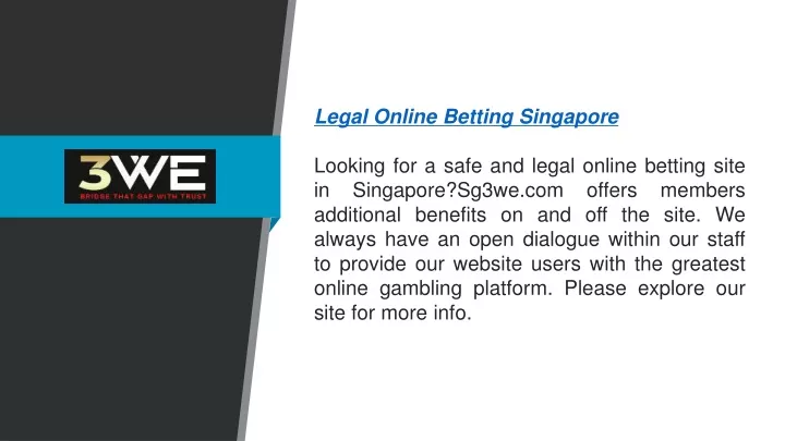 legal online betting singapore looking for a safe