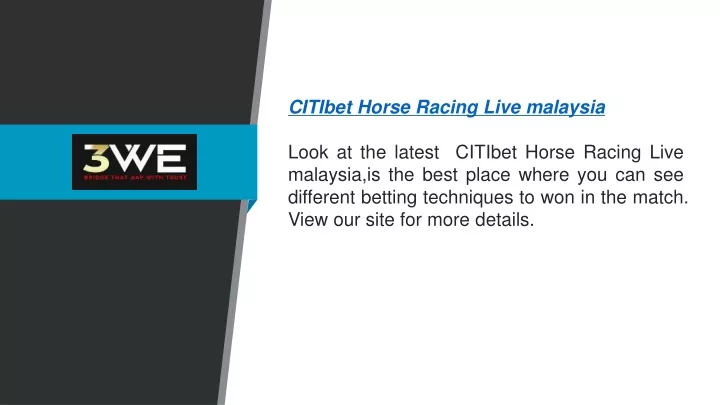 citibet horse racing live malaysia look