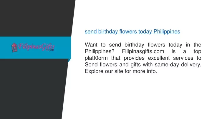 send birthday flowers today philippines want