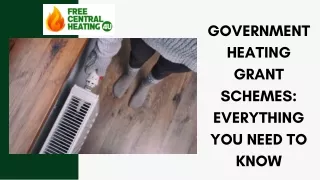 What You Need To Know About Government Heating Grants