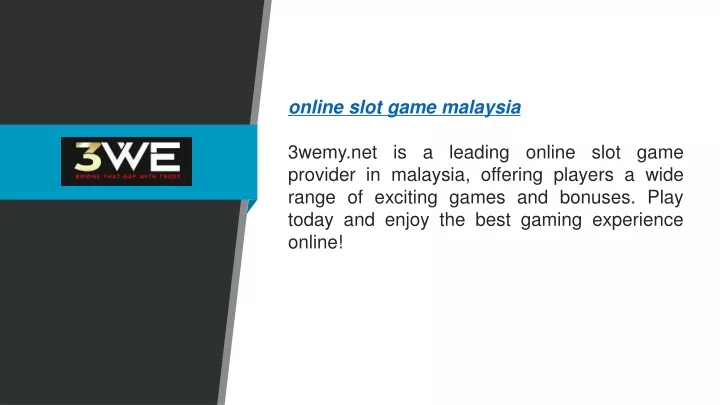 online slot game malaysia 3wemy net is a leading