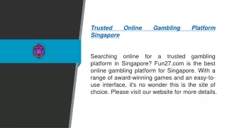 Trusted Online Gambling Platform Singapore  Fun27.com