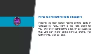 Horse Racing Betting Odds Singapore  Fun27.com