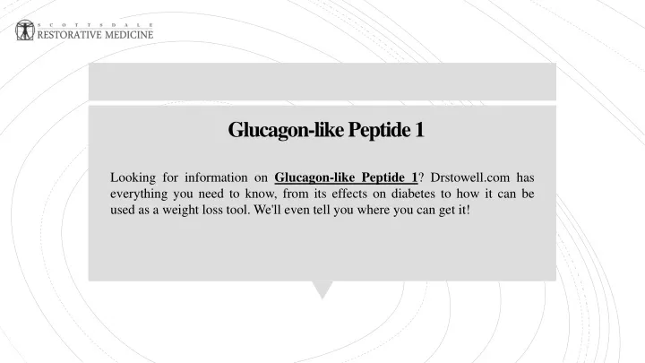 glucagon like peptide 1