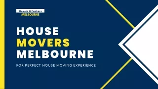 House Movers Melbourne - Movers and Packers Melbourne